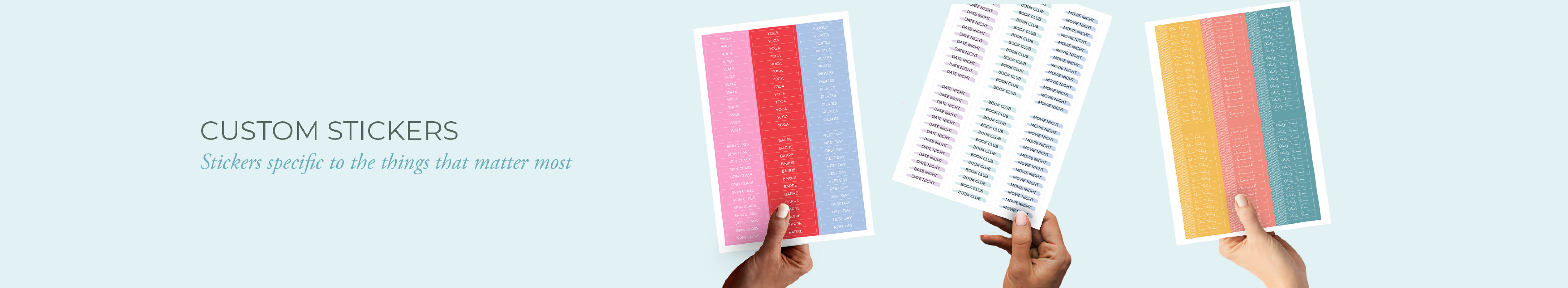 Custom Stickers. Stickers specific to the things that matter most.